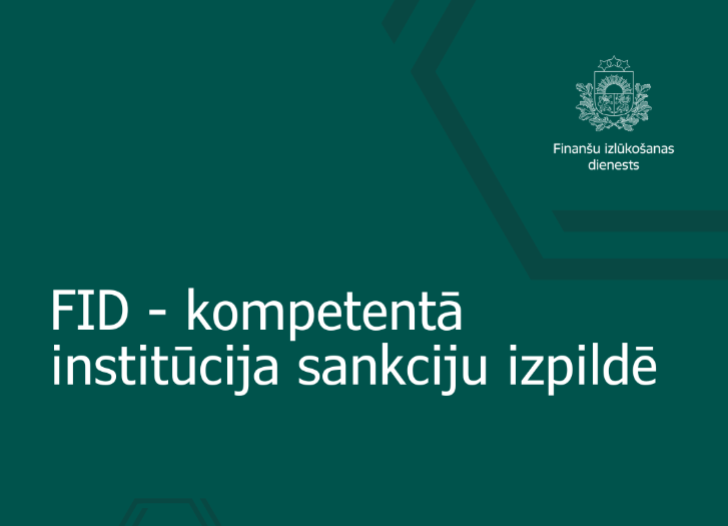 Finanšu izlūkošanas dienests kļūst par kompetento institūciju sankciju izpildē Latvijā